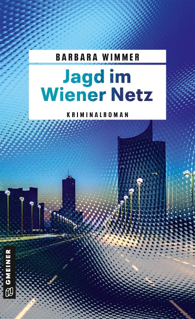 Jagd im Wiener Netz - Barbara Wimmer