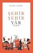 Cover-Bild zum Titel 'Sehir Sehir Yar' von 'Kamil Cakir'