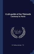 Cover-Bild zum Titel 'Craft-guilds of the Thirteeth Century in Paris' von 'Fred Benjamin Millett'