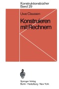 Cover-Bild zum Titel 'Konstruieren mit Rechnern' von 'Uwe Claussen'