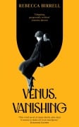 Cover-Bild zum Titel 'Venus, Vanishing' von 'Rebecca Birrell'