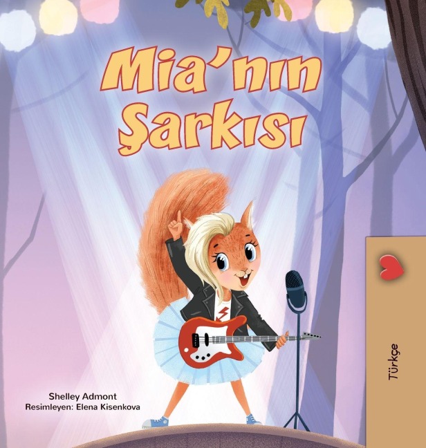 Mia's Song  (Turkish Children's Book) - Shelley Admont, Kidkiddos Books