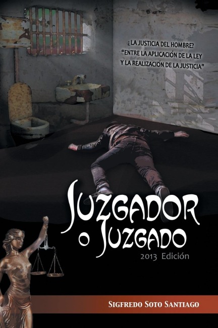 Juzgador O Juzgado - Sigfredo Soto