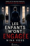 Cover-Bild zum Titel 'Les Enfants m'ont engagée' von 'Nina Voss'