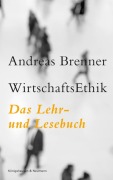 Cover-Bild zum Titel 'WirtschaftsEthik' von 'Andreas Brenner'