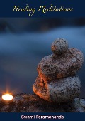 Healing Meditations - Swami Paramananda