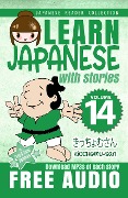 Learn Japanese with Stories Volume 14 - Clay Boutwell, Yumi Boutwell