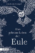 Cover-Bild zum Titel 'Das geheime Leben der Eule' von 'John Lewis-Stempel'