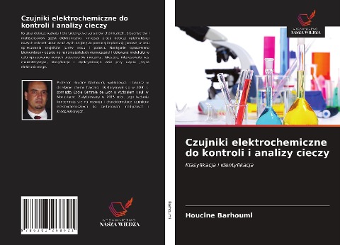 Czujniki elektrochemiczne do kontroli i analizy cieczy - Houcine Barhoumi