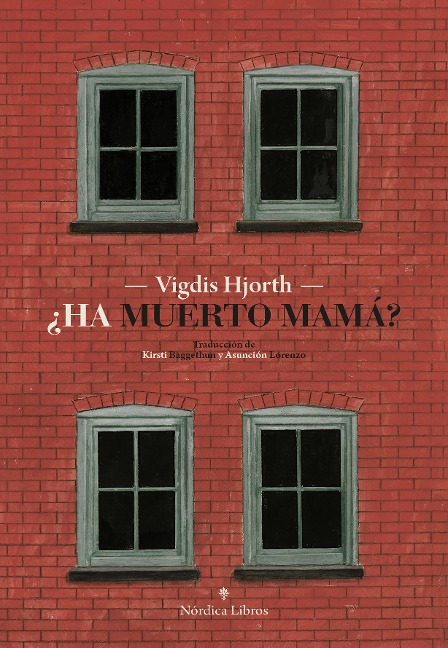 ¿Ha muerto mamá? - Vigdis Hjorth