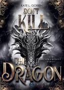 Cover-Bild zum Titel 'Don't Kill the Dragon - Die schwebende Stadt : Mitreißende Urban Fantasy - das atemberaubende Finale der Don't Kill Reihe' von 'Kate L. Gorien'