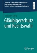 Cover-Bild zum Titel 'Gläubigerschutz und Rechtswahl' von 'Alexander Krieg'
