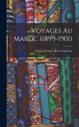 Cover-Bild zum Titel 'Voyages Au Maroc (1899-1901)' von 'Édouard Marie René Segonzac'