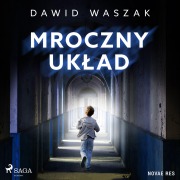 Cover-Bild zum Titel 'Mroczny uk¿ad' von 'Dawid Waszak'