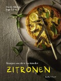Cover-Bild zum Titel 'Rezepte aus dem Garten der Zitronen' von 'Henrik Vilain, Ingo Schauser'