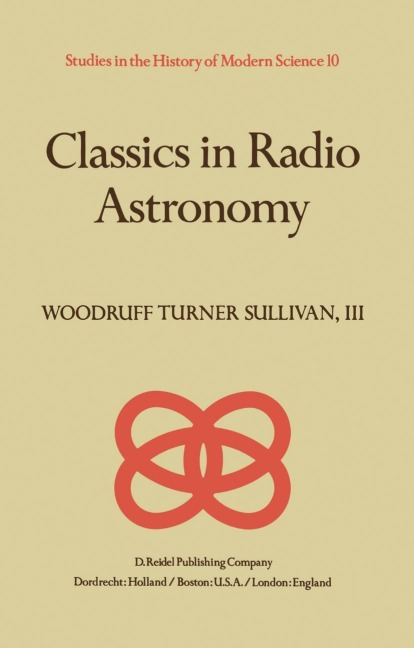Classics in Radio Astronomy - W. T. Sullivan