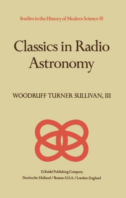 Classics in Radio Astronomy - W. T. Sullivan