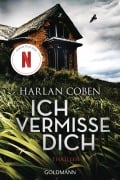 Cover-Bild zum Titel 'Ich vermisse dich' von 'Harlan Coben'