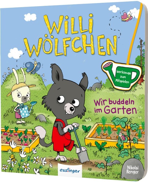 Willi Wölfchen: Wir buddeln im Garten! - Julia Klee