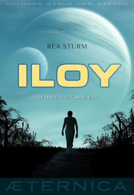 Iloy - Denn er ist anders - Rea Sturm