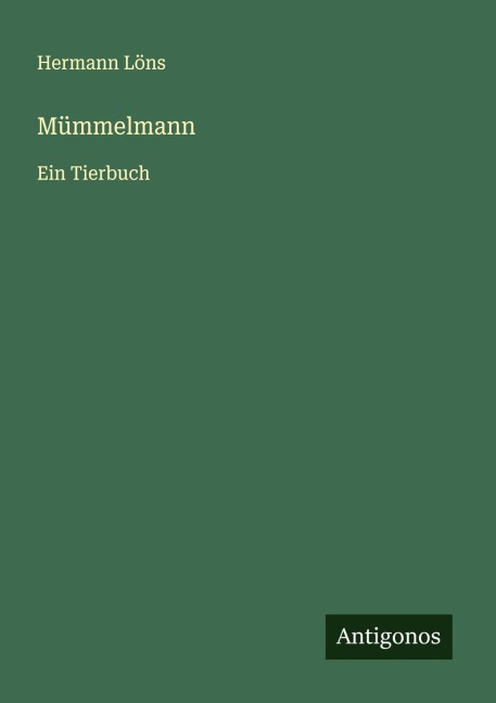 Mümmelmann - Hermann Löns