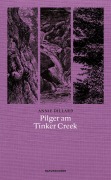 Cover-Bild zum Titel 'Pilger am Tinker Creek' von 'Annie Dillard'