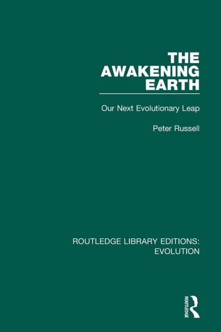 The Awakening Earth - Peter Russell