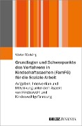 Cover-Bild zum Titel 'Grundlagen und Schwerpunkte des Verfahrens in Kindschaftssachen (FamFG) für die Soziale Arbeit' von 'Walter Röchling'
