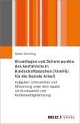 Cover-Bild zum Titel 'Grundlagen und Schwerpunkte des Verfahrens in Kindschaftssachen (FamFG) für die Soziale Arbeit' von 'Walter Röchling'