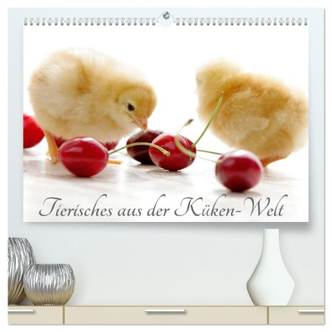 Tierisches aus der Küken-Welt (hochwertiger Premium Wandkalender 2025 DIN A2 quer), Kunstdruck in Hochglanz - Tanja Riedel