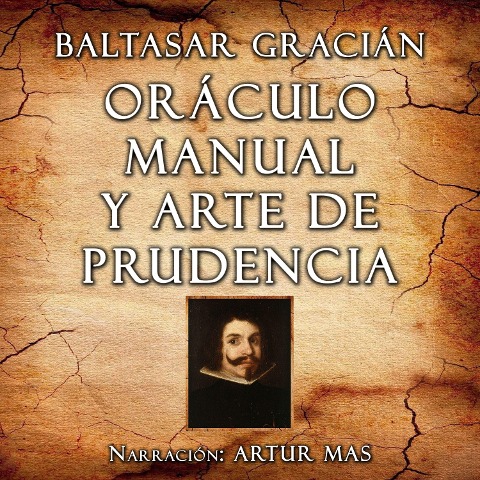 Oráculo Manual y Arte de Prudencia - Baltasar Gracián