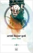 Cover-Bild zum Titel 'Artik Huzur Yok' von 'Chinua Achebe'
