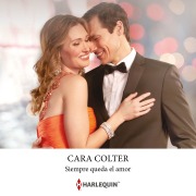 Cover-Bild zum Titel 'Siempre queda el amor' von 'Cara Colter'