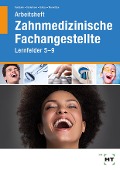 Cover-Bild zum Titel 'Arbeitsheft Zahnmedizinische Fachangestellte' von 'Stefan Kurbjuhn, Monika Schierhorn, Eike Soltau, Sabine Werwitzke'