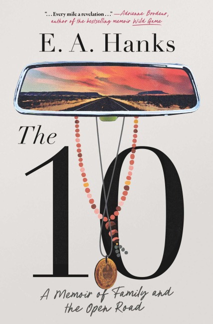 The 10 - E. A. Hanks