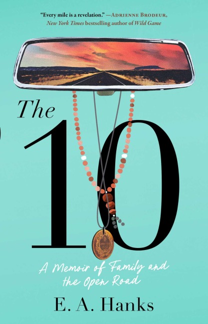 The 10 - E. A. Hanks