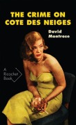 Cover-Bild zum Titel 'The Crime on Cote Des Neiges' von 'David Montrose'