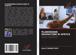 Cover-Bild zum Titel 'PLANOWANIE EDUKACYJNE W AFRYCE' von 'David Tambwe Heri'