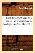Cover-Bild zum Titel 'Dict. topographique de la France' von 'Daniel Haigneré'