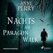 Cover-Bild zum Titel 'Nachts am Paragon Walk - Historischer Kriminalroman' von 'Anne Perry'
