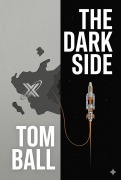 Cover-Bild zum Titel 'The Dark Side' von 'Tom Ball'