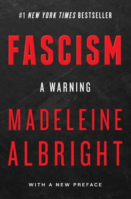 Fascism - Madeleine Albright