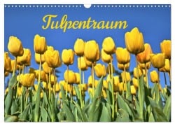 Tulpentraum (Wandkalender 2025 DIN A3 quer), CALVENDO Monatskalender - (C) By Insideportugal