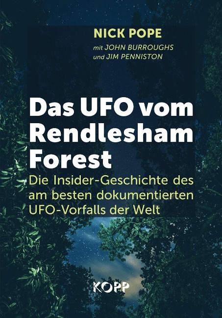 Das UFO vom Rendlesham Forest - Nick Pope, John Burroughs, Jim Penniston