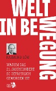 Cover-Bild zum Titel 'Welt in Bewegung' von 'Raimund Löw'