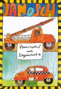 Cover-Bild zum Titel 'Feuerwehr und Regenauto' von 'Janosch'