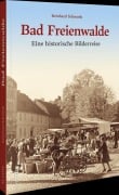 Cover-Bild zum Titel 'Bad Freienwalde' von 'Reinhard Schmook'