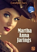 Cover-Bild zum Titel 'Martha-Anna Jarings' von 'Catalijn Claes'