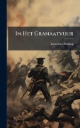 Cover-Bild zum Titel 'In Het Granaatvuur' von 'Louwrens Penning'