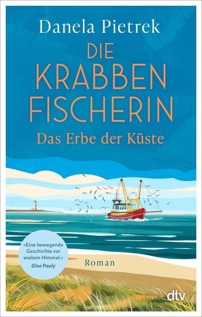 Die Krabbenfischerin - Das Erbe der Küste - Danela Pietrek
